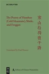 Book cover of The Poetry of Hanshan (Cold Mountain), Shide, and Fenggan by Unknown