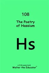 Book cover of The Poetry of Hassium by Walter the Educator