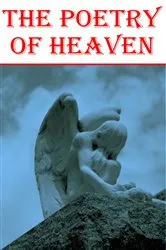 Book cover of The Poetry Of Heaven by Rabindranath Tagore