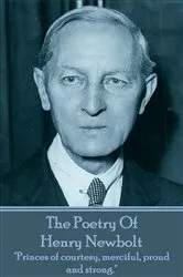 Book cover of The Poetry Of Henry Newbolt by Henry Newbolt