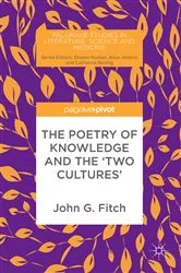 Book cover of The Poetry of Knowledge and the 'Two Cultures' by John G. Fitch