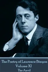 Book cover of The Poetry of Laurence Binyon - Volume XI by Laurence Binyon