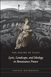 Book cover of The Poetry of Place by Louisa MacKenzie