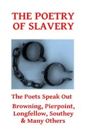 Book cover of The Poetry Of Slavery by Elizabeth   Barrett Browning