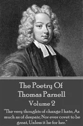 Book cover of The Poetry of Thomas Parnell - Volume II by Thomas Parnell