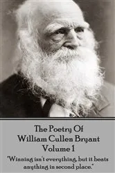 Book cover of The Poetry of William Cullen Bryant - Volume 1 by William Cullen Bryant