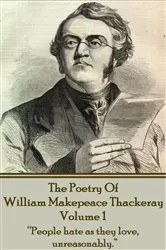 Book cover of The Poetry Of William Makepeace Thackeray - Volume 1 by Unknown