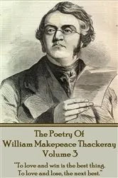 Book cover of The Poetry Of William Makepeace Thackeray - Volume 3 by William   Makepeace Thackeray