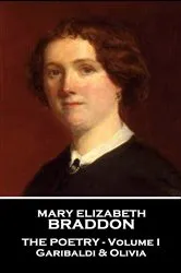 Book cover of The Poetry - Volume I by Mary Elizabeth Braddon