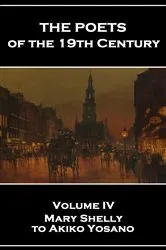 Book cover of The Poets of the 19th Century by Percy Bysshe Shelley