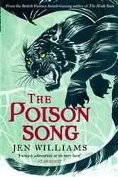 Book cover of The Poison Song  (The Winnowing Flame Trilogy 3) by Jen Williams