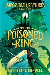 Book cover of The Poisoned King by Katherine Rundell
