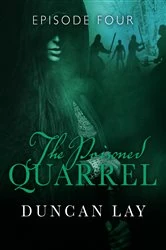 Book cover of The Poisoned Quarrel: Episode 4 by Duncan Lay
