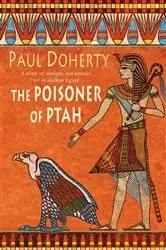 Book cover of The Poisoner of Ptah (Amerotke Mysteries, Book 6) by Paul Doherty