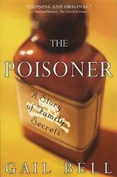 Book cover of The Poisoner by Gail Bell