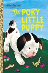 Book cover of The Poky Little Puppy by Janette Sebring Lowrey