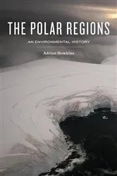 Book cover of The Polar Regions by Adrian Howkins