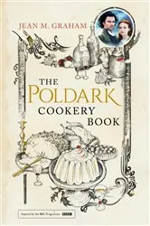 Book cover of The Poldark Cookery Book by Jean M. Graham
