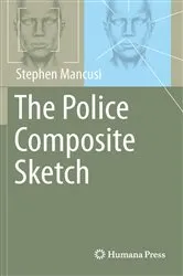 Book cover of The Police Composite Sketch by Unknown