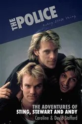 Book cover of The Police: Every Little Thing by David Stafford