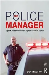 Book cover of The Police Manager (8th ed.) by Egan K. Green