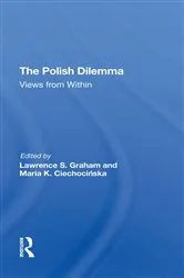 Book cover of The Polish Dilemma by Lawrence S Graham