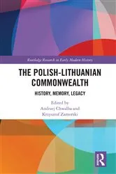 Book cover of The Polish-Lithuanian Commonwealth by Andrzej Chwalba
