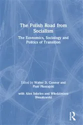 Book cover of The Polish Road from Socialism: The Economics, Sociology and Politics of Transition by Walter D. Connor