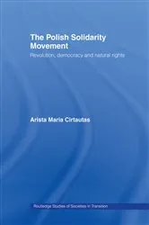 Book cover of The Polish Solidarity Movement by Arista M. Cirtautas