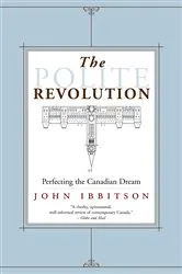 Book cover of The Polite Revolution by John Ibbitson