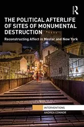 Book cover of The Political Afterlife of Sites of Monumental Destruction by Unknown