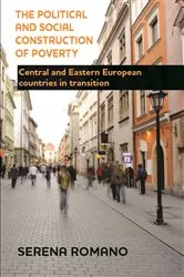 Book cover of The Political and Social Construction of Poverty by Serena Romano