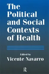 Book cover of The Political and Social Contexts of Health by Vicente Navarro