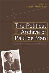 Book cover of The Political Archive of Paul de Man by Martin McQuillan
