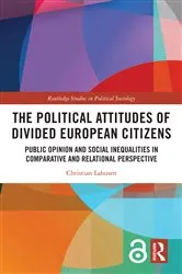 Book cover of The Political Attitudes of Divided European Citizens by Christian Lahusen