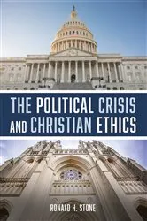 Book cover of The Political Crisis and Christian Ethics by Ronald H. Stone