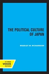 Book cover of The Political Culture of Japan by Bradley M. Richardson