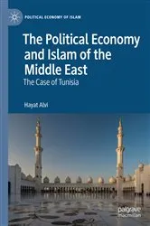 Book cover of The Political Economy and Islam of the Middle East by Unknown