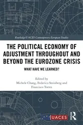 Book cover of The Political Economy of Adjustment Throughout and Beyond the Eurozone Crisis by Michele Chang