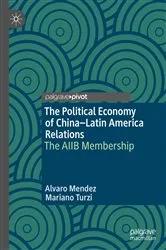 Book cover of The Political Economy of China–Latin America Relations by Alvaro Mendez