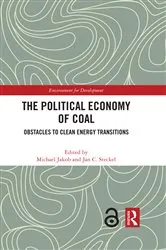 Book cover of The Political Economy of Coal by Michael Jakob