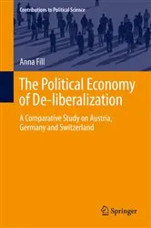 Book cover of The Political Economy of De-liberalization by Anna Fill
