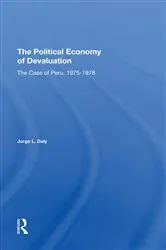 Book cover of The Political Economy Of Devaluation by Jorge L. Daly