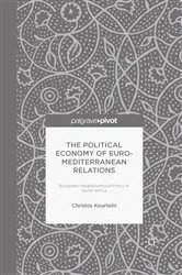 Book cover of The Political Economy of Euro-Mediterranean Relations by Christos Kourtelis