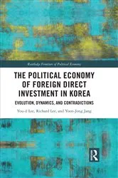Book cover of The Political Economy of Foreign Direct Investment in Korea by You-il Lee