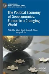 Book cover of The Political Economy of Geoeconomics: Europe in a Changing World by Milan Babić