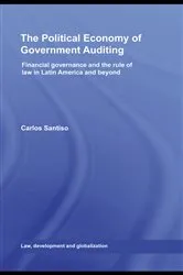 Book cover of The Political Economy of Government Auditing by Carlos Santiso