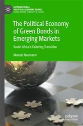 Book cover of The Political Economy of Green Bonds in Emerging Markets by Manuel Neumann