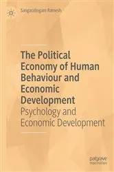 Book cover of The Political Economy of Human Behaviour and Economic Development by Sangaralingam Ramesh