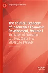 Book cover of The Political Economy of Indonesiaâ€™s Economic Development, Volume I by Sangaralingam Ramesh